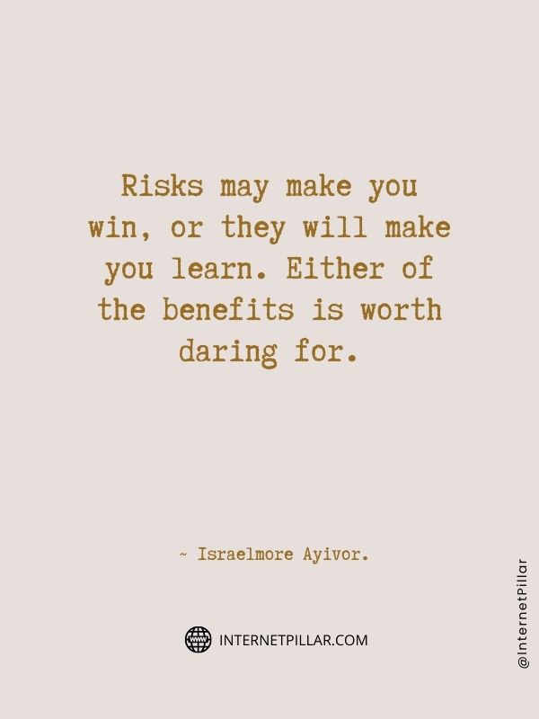 profound-taking-risks-quotes-by-internet-pillar