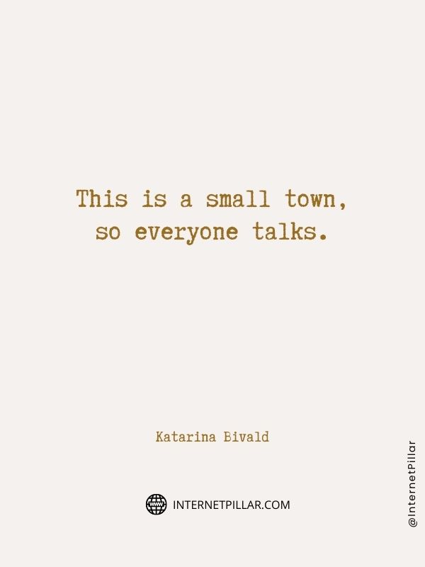 quotes about small town
