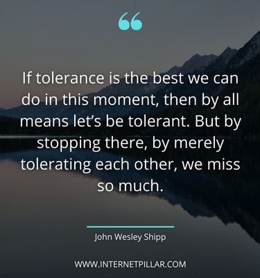top-tolerance-quotes-sayings-captions-phrases-words
