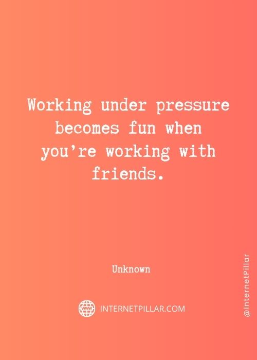 top-work-friends-sayings