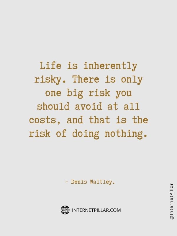ultimate-taking-risks-quotes-by-internet-pillar
