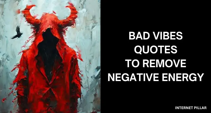 Bad-Vibes-Quotes-to-Remove-Negative-Energy