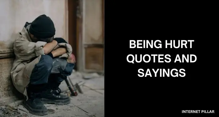 Being-Hurt-Quotes-and-Sayings