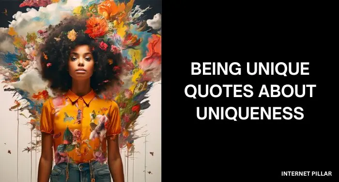 Being-Unique-Quotes-About-Uniqueness