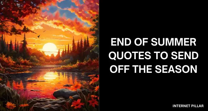 End-of-Summer-Quotes-to-Send-Off-The-Season