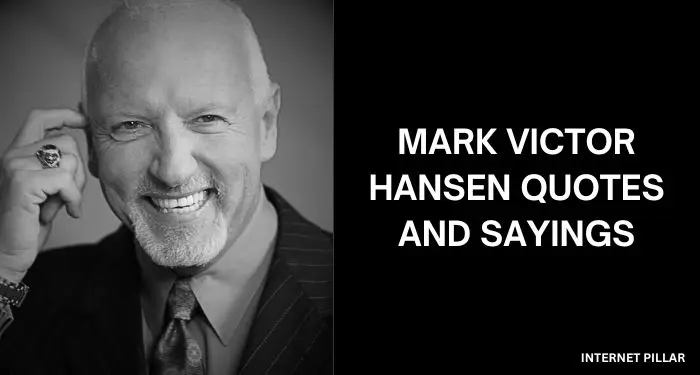 Mark-Victor-Hansen-Quotes-and-Sayings