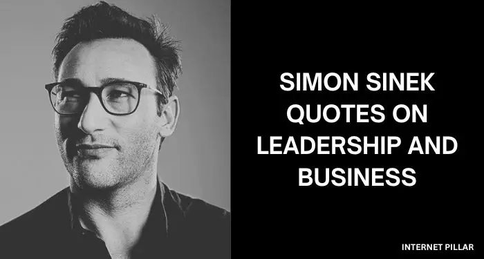 Simon-Sinek-Quotes-on-Leadership-and-Business