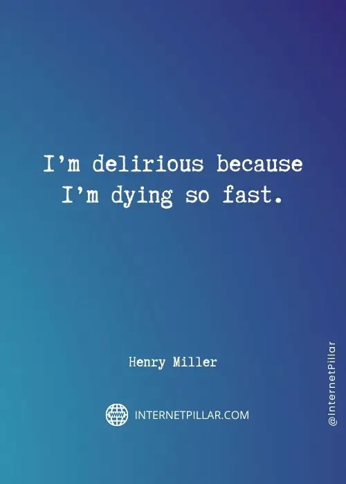 best-henry-miller-quotes
