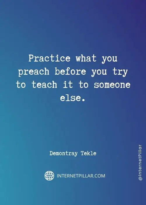 best practice what you preach quotes