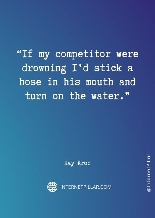 best-ray-kroc-quotes
