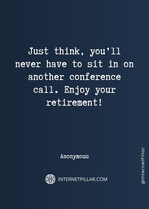 best retirement quotes