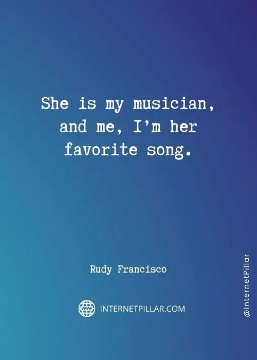 best-rudy-francisco-quotes
