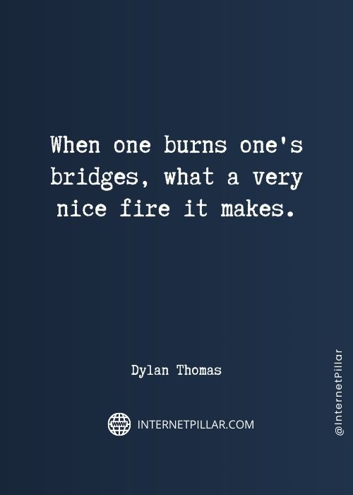 great burning bridges quotes