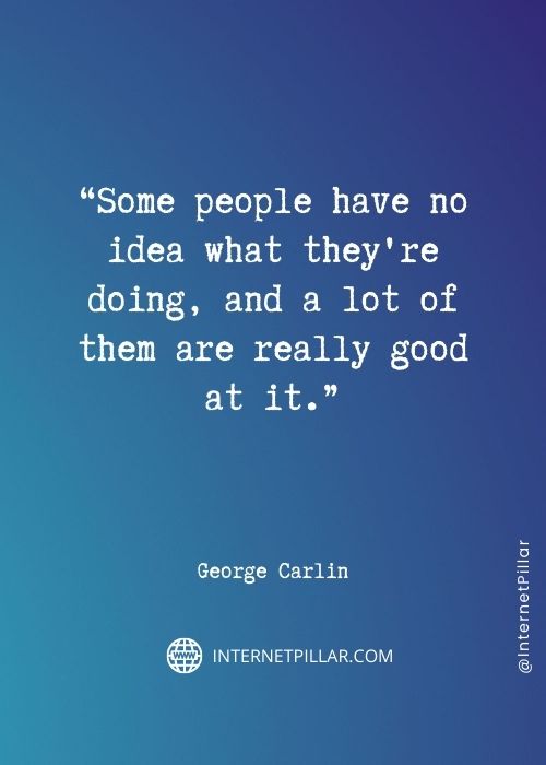 great george carlin quotes
