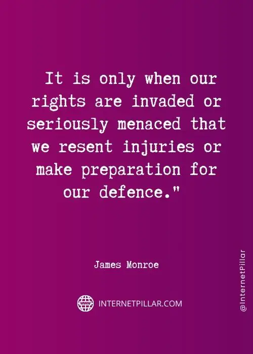 great james monroe quotes