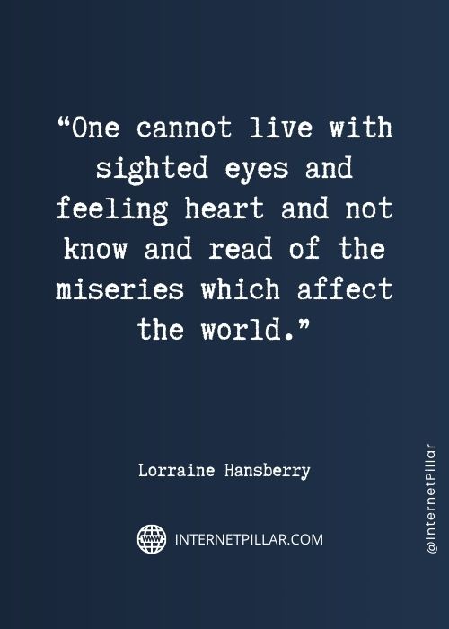 great-lorraine-hansberry-quotes
