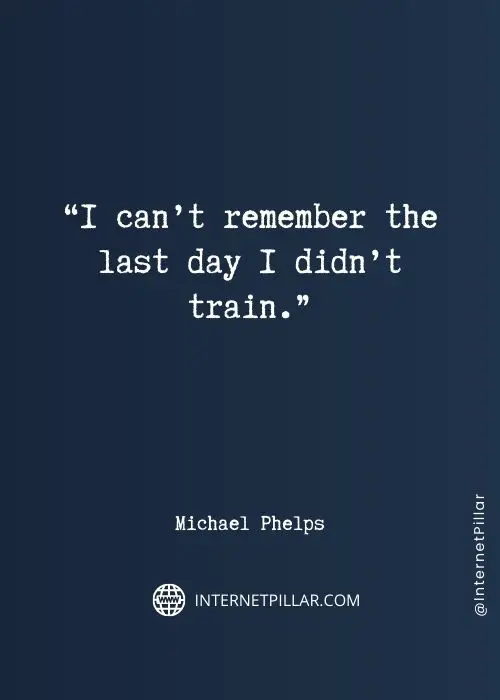great michael phelps quotes