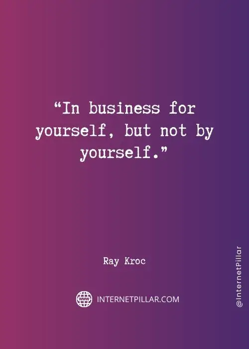 great-ray-kroc-quotes
