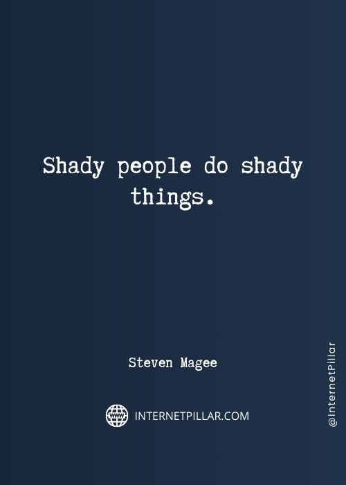 great shady quotes