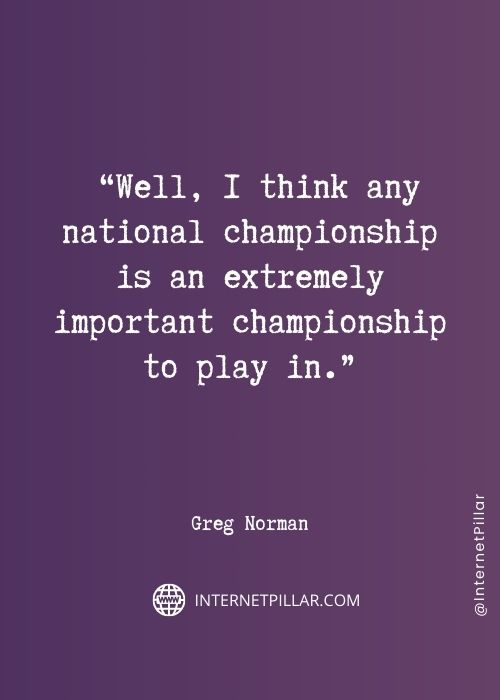 greg-norman-quotes

