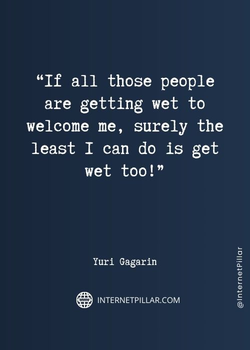 inspirational yuri gagarin quotes