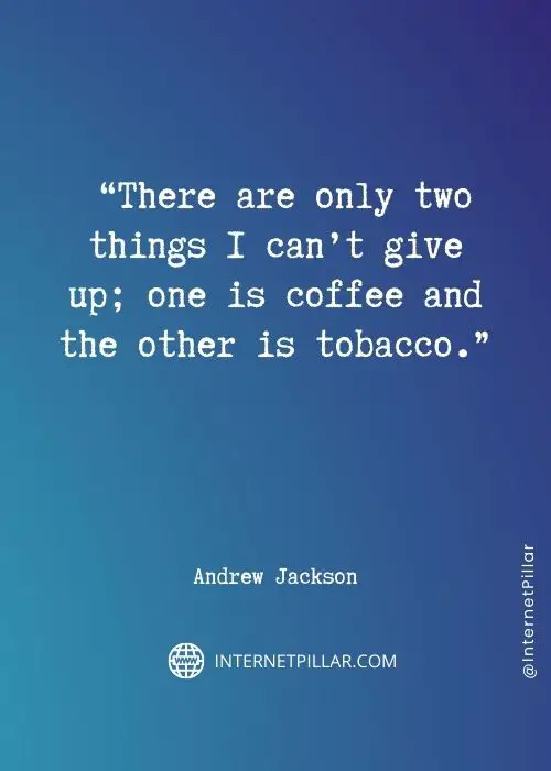 inspiring andrew jackson quotes