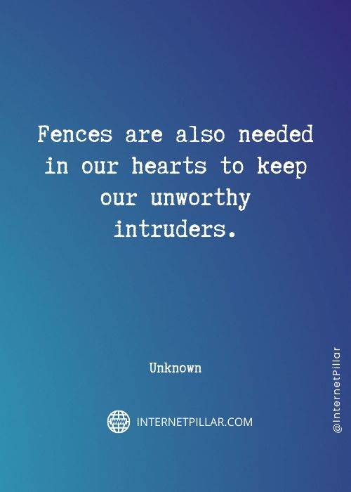inspiring fence quotes