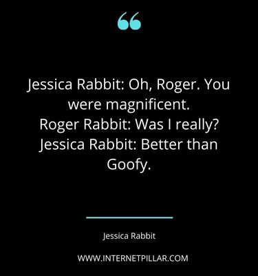inspiring jessica rabbit quotes