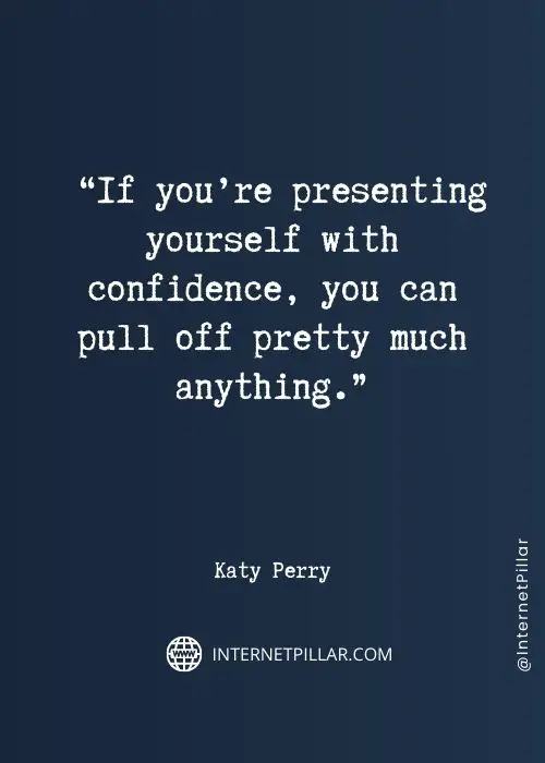 inspiring katy perry quotes