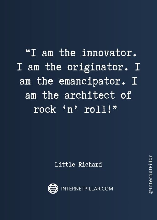 inspiring little richard quotes