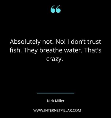 inspiring nick miller quotes