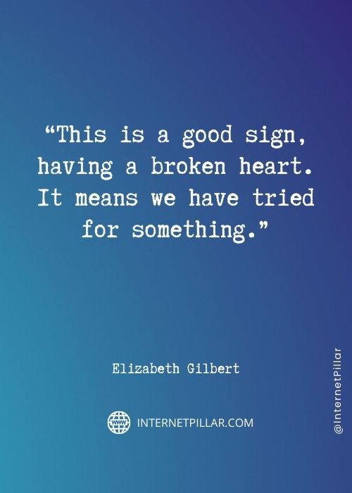 motivational-elizabeth-gilbert-quotes
