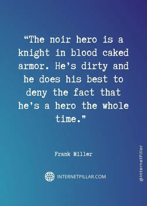 motivational-frank-miller-quotes
