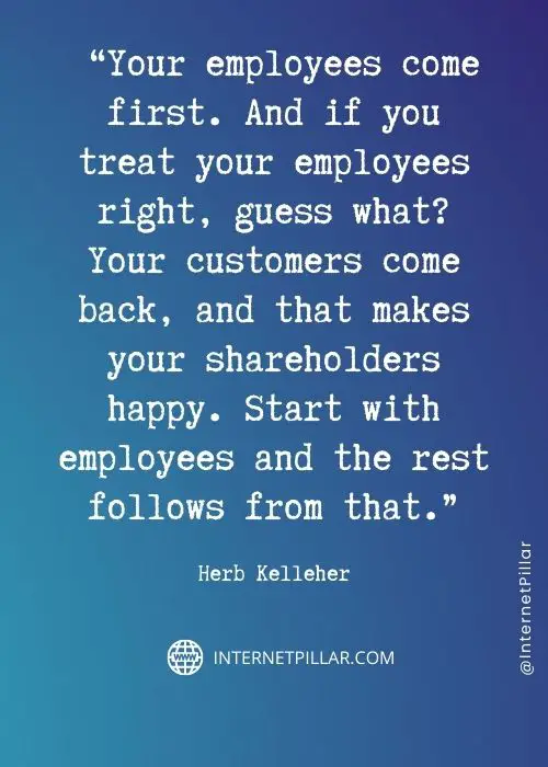 motivational herb kelleher quotes