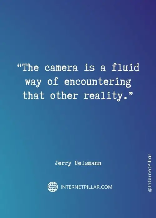 motivational jerry uelsmann quotes