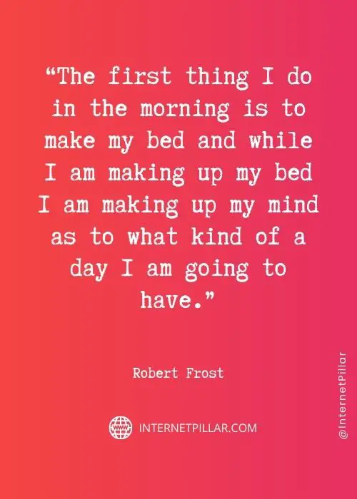 motivational robert frost quotes