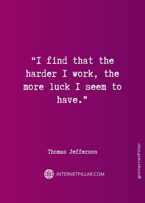 motivational thomas jefferson quotes