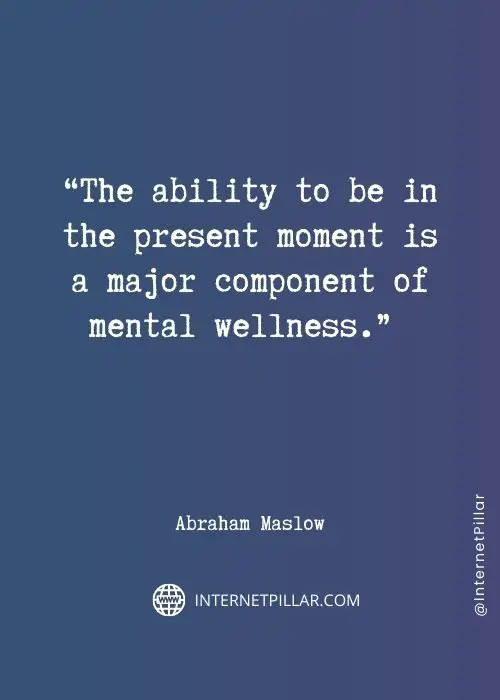 powerful abraham maslow quotes