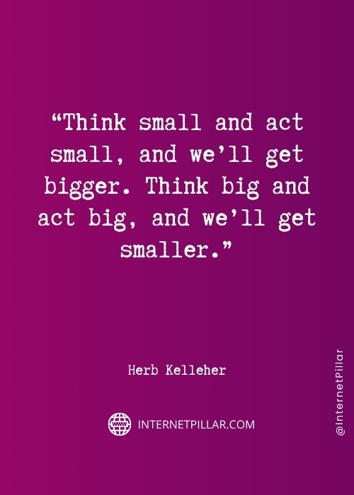 powerful-herb-kelleher-quotes

