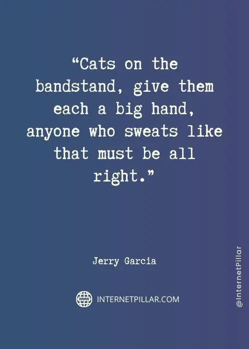 powerful-jerry-garcia-quotes
