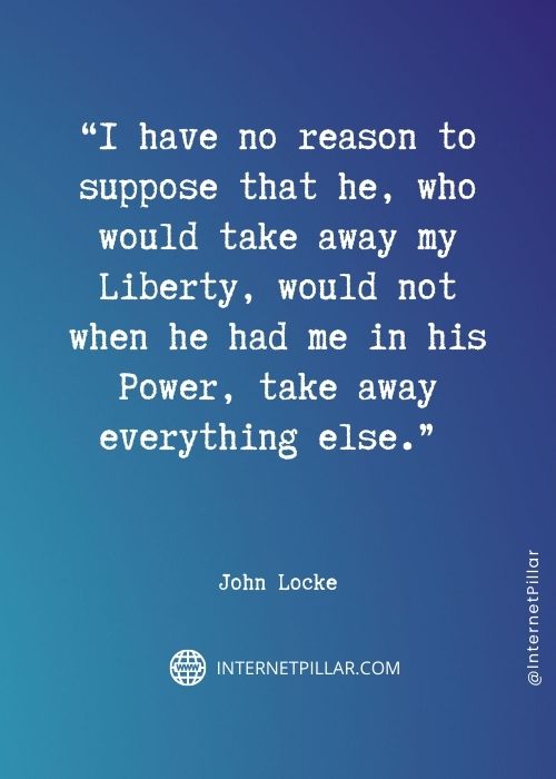 powerful john locke quotes