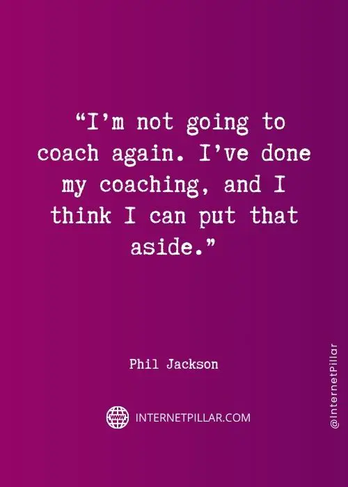 powerful-phil-jackson-quotes
