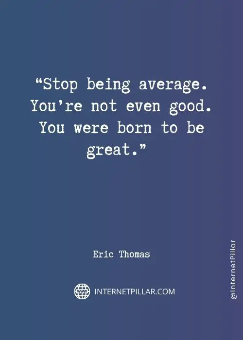 quotes-about-eric-thomas
