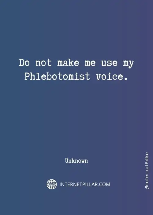quotes about phlebotomist
