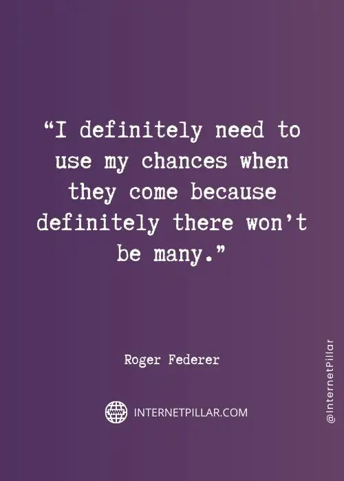 quotes about roger federer