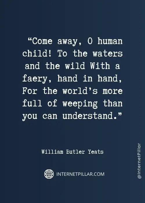 quotes-about-william-butler-yeats
