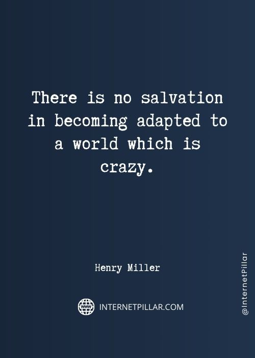 quotes-on-henry-miller
