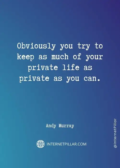 strong private life quotes