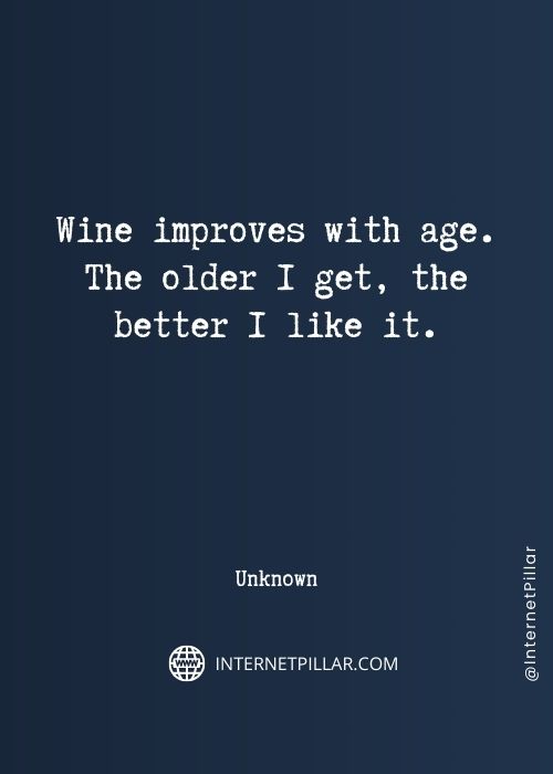 top-aging-like-fine-wine-quotes
