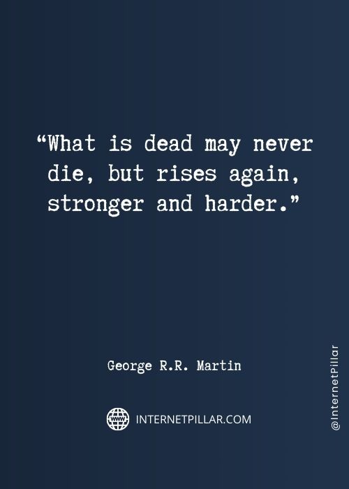 top-george-r-r-martin-quotes

